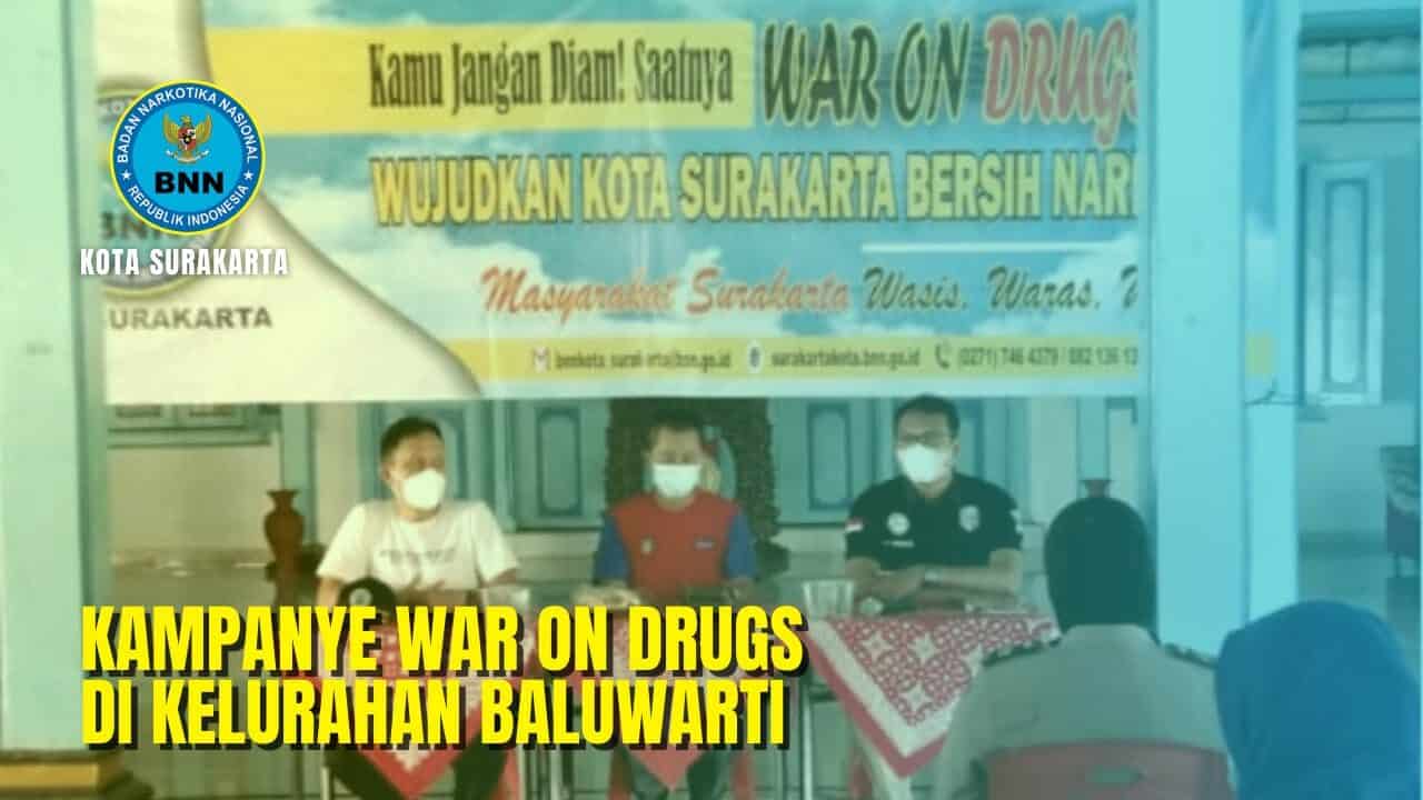 Kampanye War On Drugs di Kelurahan Baluwarti Kampanye War On Drugs di Kelurahan Baluwarti