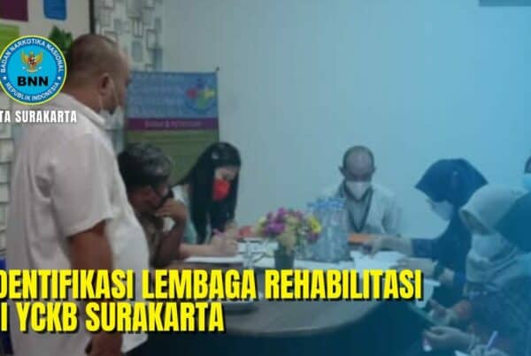 Identifikasi Awal Lembaga Rehabilitasi Sesuai SNI 8807: 2019 Terhadap YCKB Surakarta