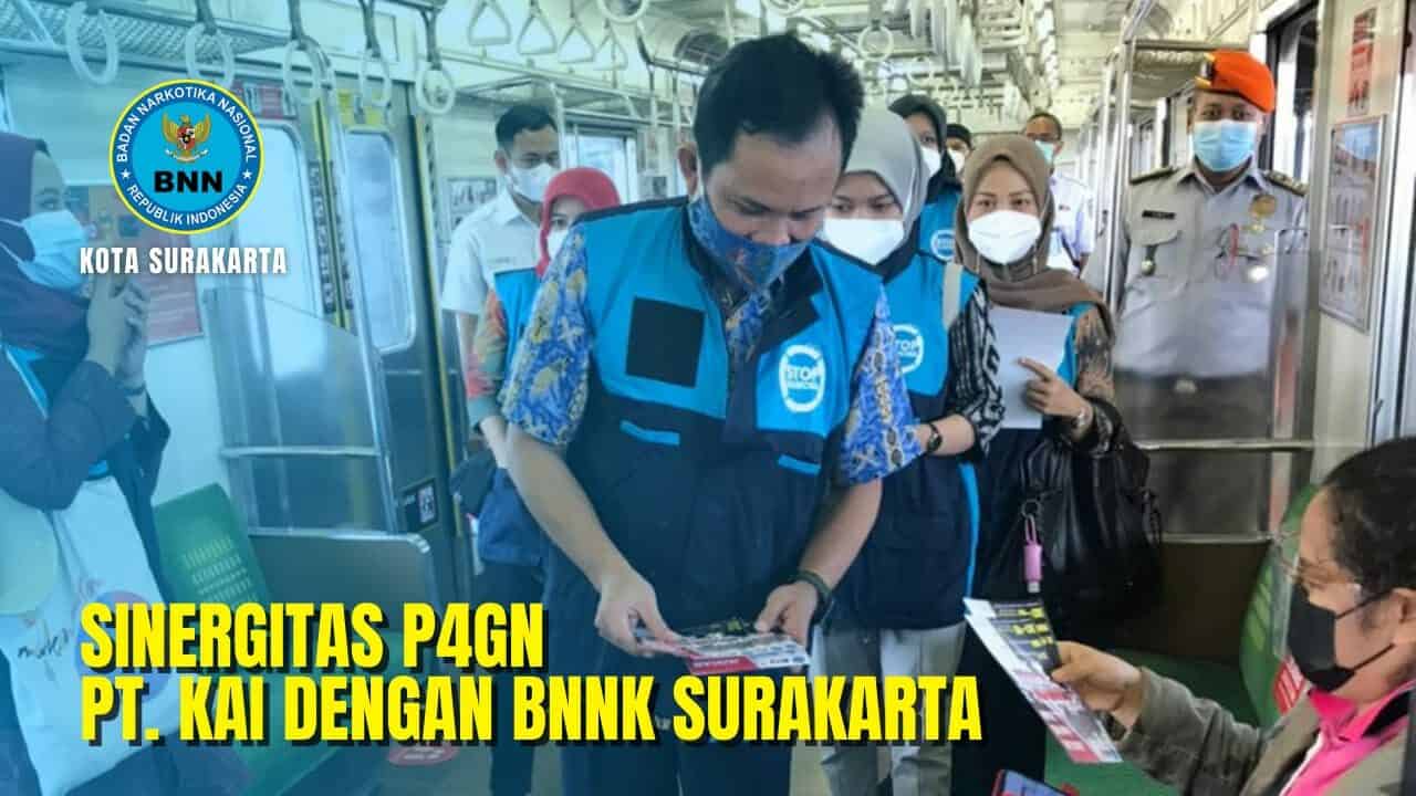 Sinergitas Program P4GN Antara PT.KAI dengan BNNK Surakarta Sinergitas Program P4GN Antara PT.KAI dengan BNNK Surakarta