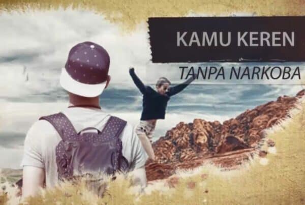 Kamu Keren Tanpa Narkoba