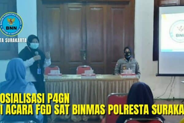 Sosialisasi P4GN Dalam Acara FGD Sat Binmas Polresta Surakarta