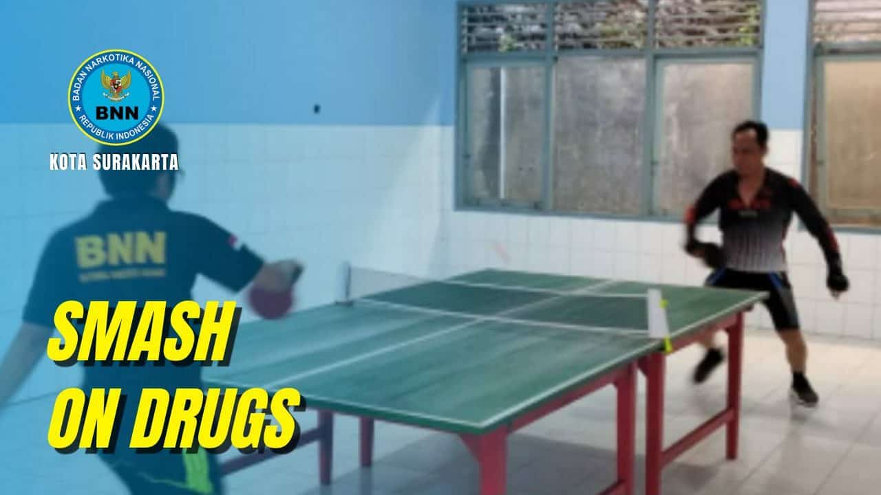 Tenis Meja "Smash On Drugs" Pegawai BNNK Surakarta Tenis Meja “Smash On Drugs” Pegawai BNNK Surakarta