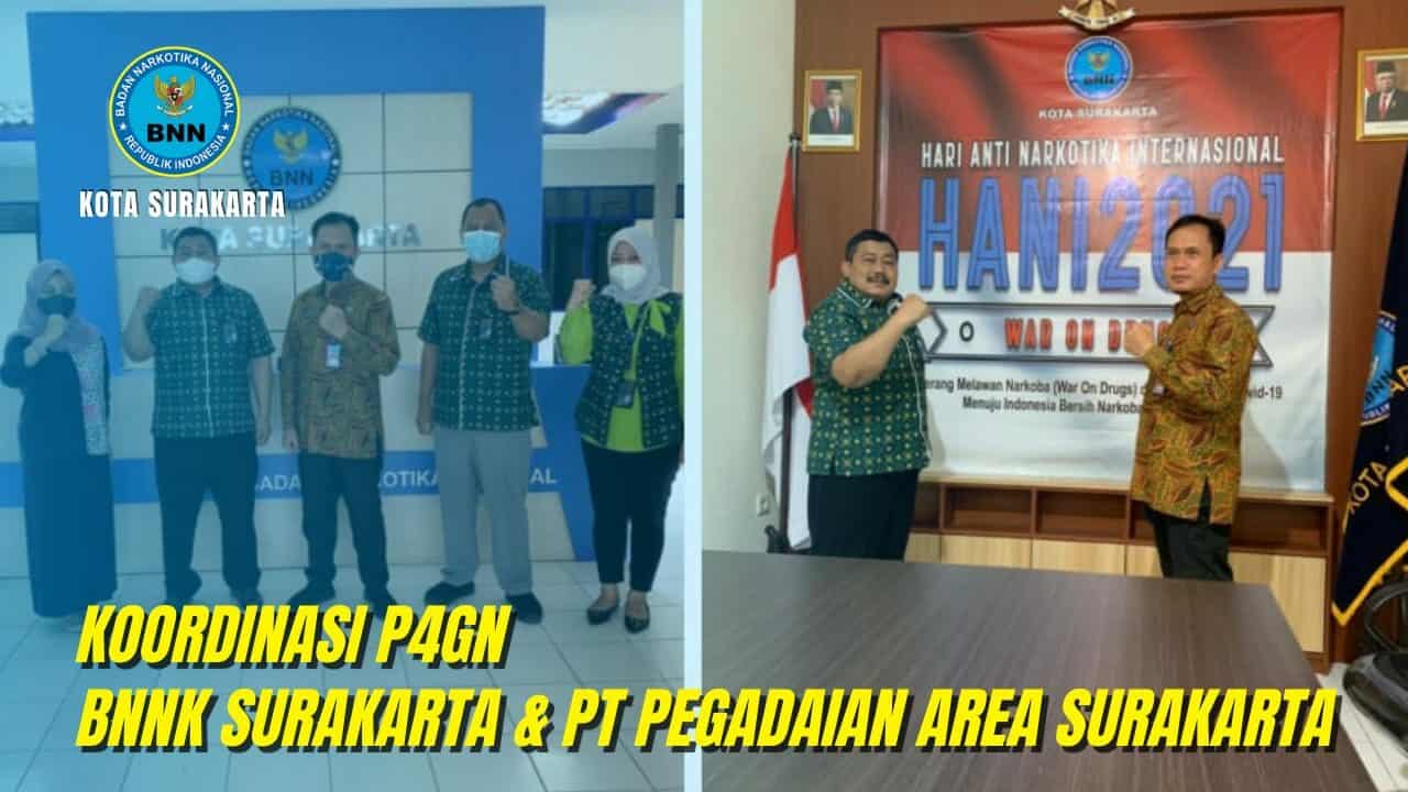 Kerja Sama P4GN, BNNK Surakarta dan PT Pegadaian Area Surakarta