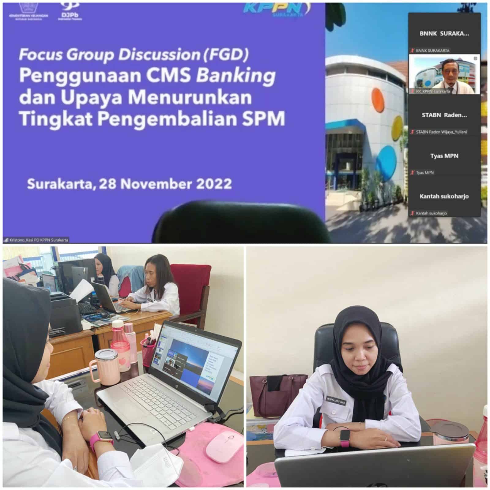 FGD Penggunaan CMS Banking dan Upaya Menurunkan Tingkat Pengembalian serta Kesalahan SPM FGD Penggunaan CMS Banking dan Upaya Menurunkan Tingkat Pengembalian serta Kesalahan SPM