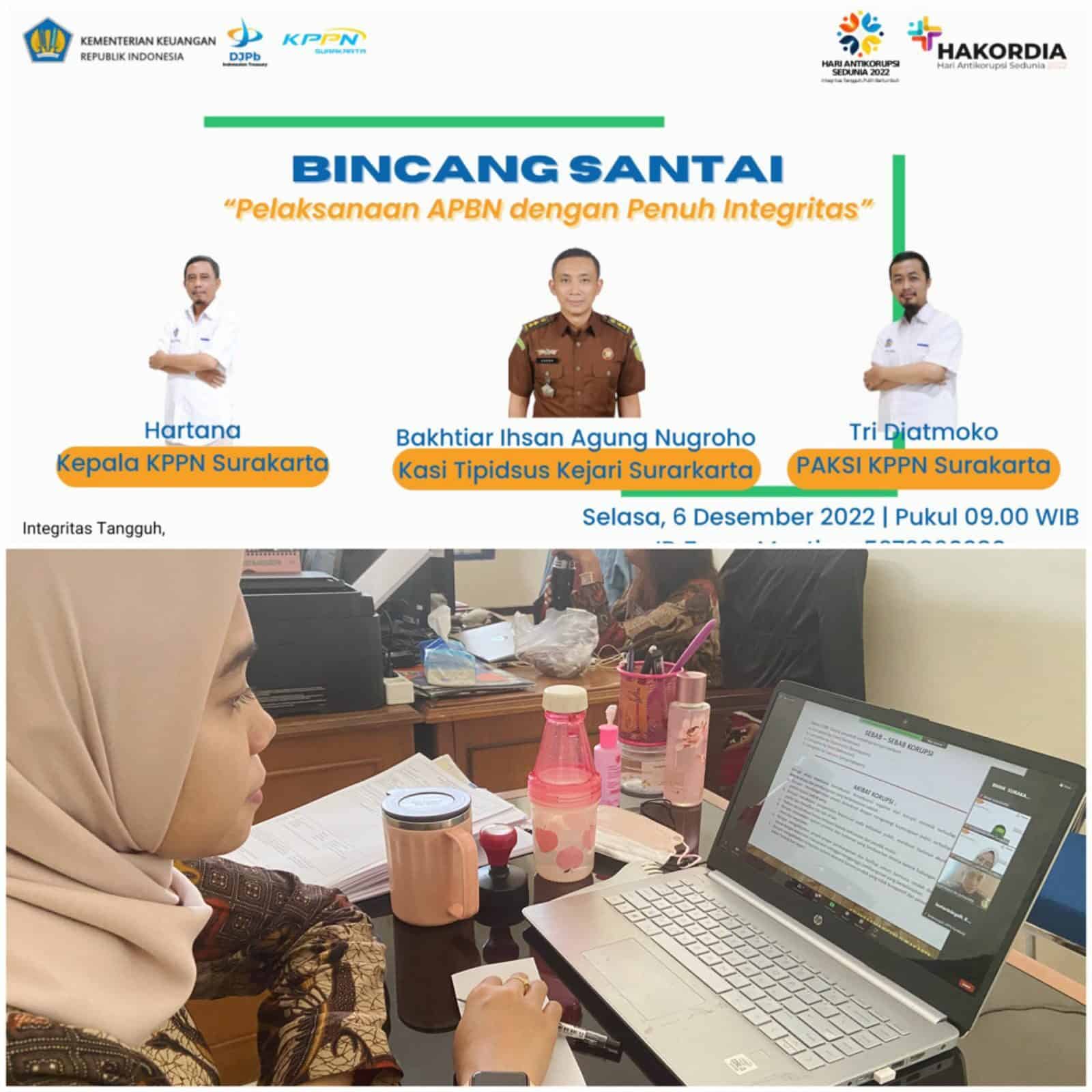 Bincang Santai dalam rangka Peringatan Hari Anti Korupsi Sedunia (HAKORDIA) Tahun 2022 Secara Virtual
