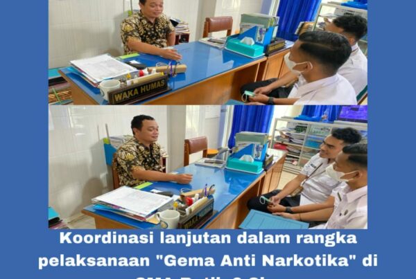 Koordinasi dalam Rangka Pelaksanaan Kegiatan “Gema Anti Narkotika BNN” di SMA Batik 2 Surakarta