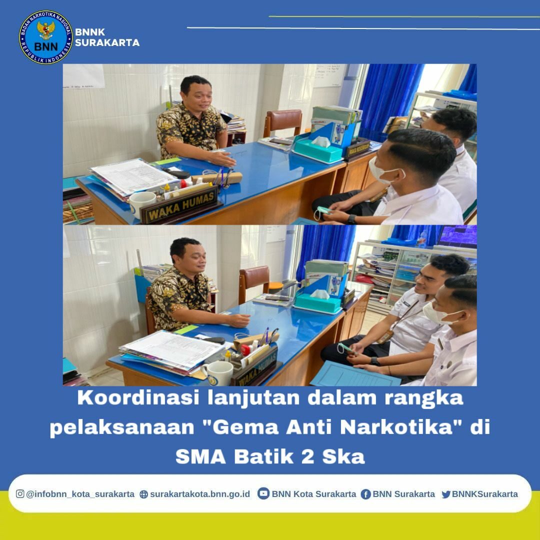 Koordinasi dalam Rangka Pelaksanaan Kegiatan “Gema Anti Narkotika BNN” di SMA Batik 2 Surakarta