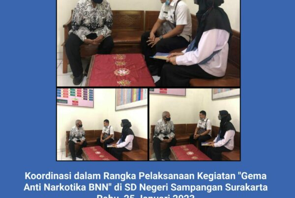 Koordinasi dalam Rangka Pelaksanaan Kegiatan “Gema Anti Narkotika BNN” di SD Negeri Sampangan Surakarta