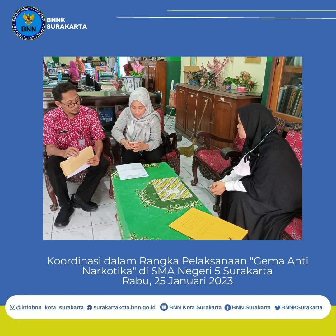 Koordinasi terkait Pelaksanaan Kegiatan “Gema Anti Narkotika BNN” di SMAN 5 Surakarta