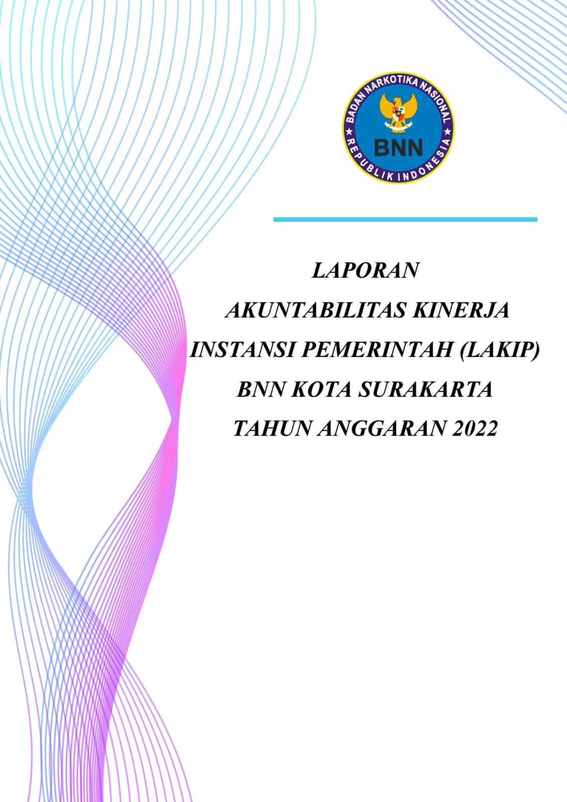 Publikasi LAKIP BNN Kota Surakarta Tahun 2022